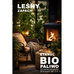 BIOETANOL BIOPALIWO do kominków zapach leśny 1L